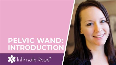 how to use intimate rose pelvic wand|How to Use a Pelvic Wand for Pelvic Floor Physical Therapy